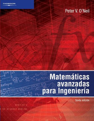 Бумажная книга «Matem�ticas Avanzadas para Ingenier�a», автор Питер О'Нил - фото №1
