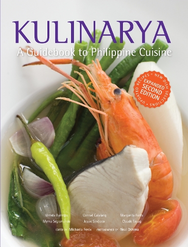 Бумажная книга «Kulinarya, A Guidebook to Philippine Cuisine» - фото №1