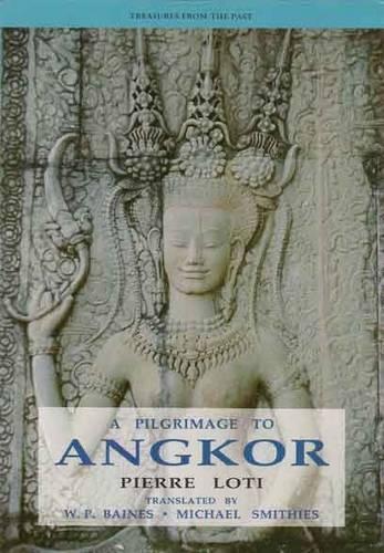 Бумажная книга «A Pilgrimage to Angkor», автор Пьер Лоти - фото №1