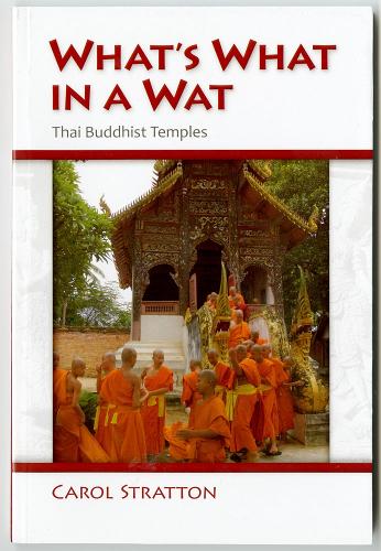 Бумажная книга «What's What in a Wat: Thai Buddhist Temples», автор Кэрол Страттон - фото №1
