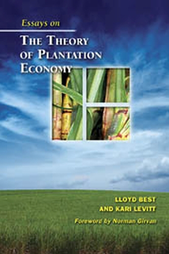 Бумажная книга «Essays on the Theory of Plantation Economy: An Institutional and Historical Approach to Caribbean Economic Development», авторов Кари Поланьи Левитт, Ллойд Бест - фото №1