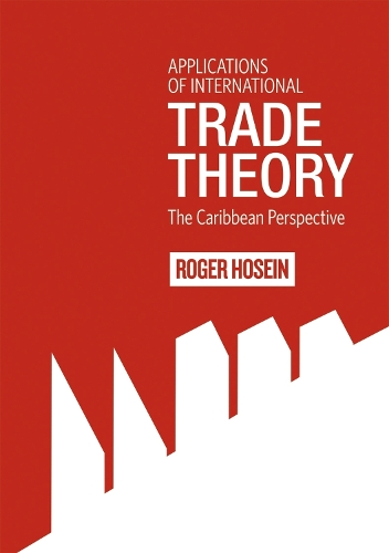 Бумажная книга «Applications of International Trade Theory: The Caribbean Perspective», автор Роджер Хосейн - фото №1