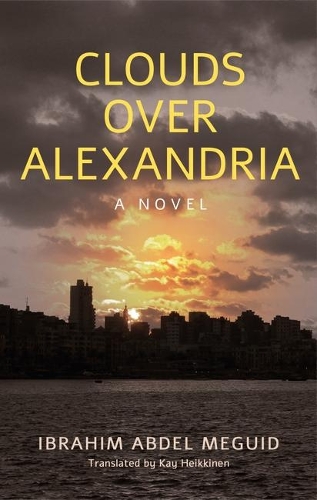 Паперова книга «Clouds over Alexandria», автор Ібрагім Абдель Мегуїд - фото №1