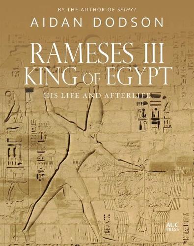 Паперова книга «Rameses III, King of Egypt: His Life and Afterlife», автор Ейден Додсон - фото №1