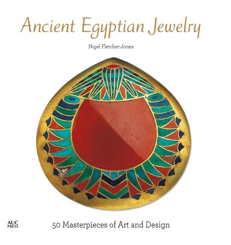Бумажная книга «Ancient Egyptian Jewelry: 50 Masterpieces of Art and Design», автор Найджел Флетчер-Джонс - фото №1