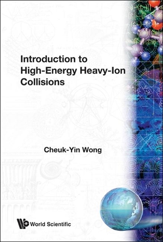 Паперова книга «Introduction To High-energy Heavy-ion Collisions», автор Чук Інь Вонг - фото №1