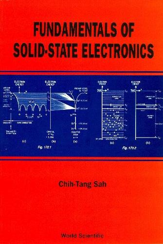 Бумажная книга «Fundamentals Of Solid State Electronics», автор Чих Танг Сах - фото №1
