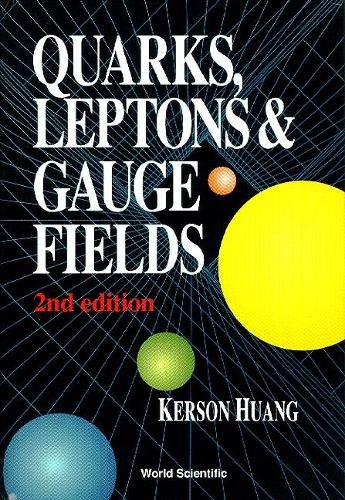 [object Object] «Quarks, Leptons And Gauge Fields (2nd Edition)», автор Керсон Хуанг - фото №1