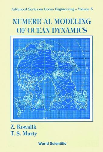 Бумажная книга «Numerical Modeling Of Ocean Dynamics», авторов Т С Мурти, Зигмунт Ковалик - фото №1