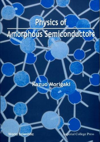 Бумажная книга «Physics Of Amorphous Semiconductors», автор Казуо Моригаки - фото №1