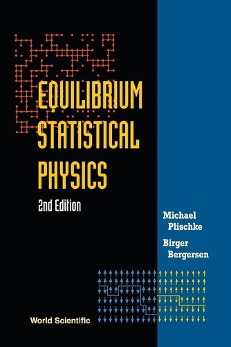 Бумажная книга «Equilibrium Statistical Physics (2nd Edition)», авторов Биргер Бергерсен, Майкл Плишке - фото №1