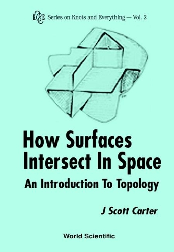 [object Object] «How Surfaces Intersect In Space: An Introduction To Topology (2nd Edition)», автор Дж. Скотт Картер - фото №1