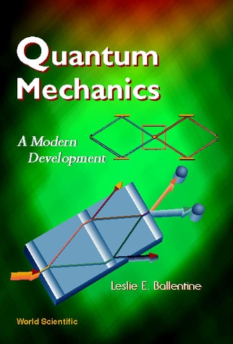 Бумажная книга «Quantum Mechanics: A Modern Development», автор Лесли Э. Баллентайн - фото №1