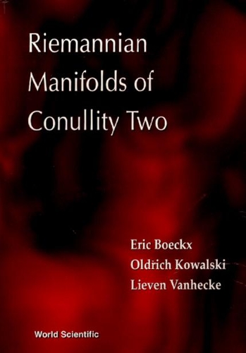 Бумажная книга «Riemannian Manifolds Of Conullity Two», авторов Эрик Бёккс, Ливен Ванхеке, Ольдрих Ковальски - фото №1