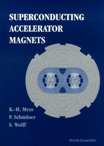 Паперова книга «Superconducting Accelerator Magnets», авторів Карл-Губерт Месс, Пітер Шмузер, Зігфрід Вольф - фото №1
