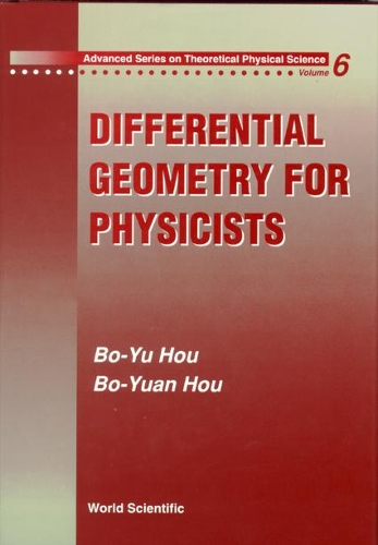 Бумажная книга «Differential Geometry For Physicists», авторов Бо-ю Хоу, Бо-юань Хоу - фото №1