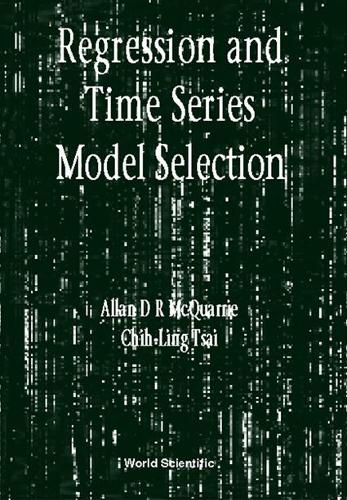 [object Object] «Regression And Time Series Model Selection», авторів Аллан Д. Р. Маккуорі, Чіх-лінг Цай - фото №1