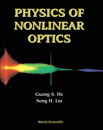 Бумажная книга «Physics Of Nonlinear Optics», авторов Гуан С Хэ, Сон-хао Лю - фото №1