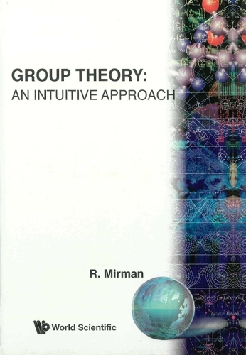 [object Object] «Group Theory: An Intuitive Approach», автор Рональд Мирман - фото №1