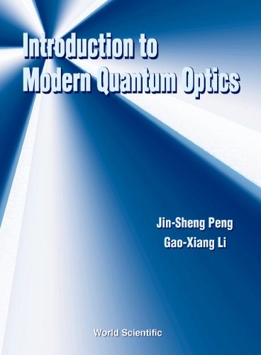 Паперова книга «Introduction To Modern Quantum Optics», авторів Гао-сян Лі, Джин-шенг Пенг - фото №1