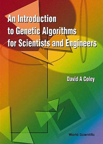 [object Object] «Introduction To Genetic Algorithms For Scientists And Engineers, An», автор Дэвид Александр Коули - фото №1