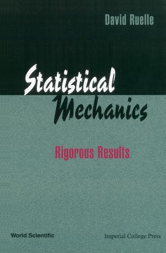 [object Object] «Statistical Mechanics: Rigorous Results», автор Дэвид Руэлль - фото №1