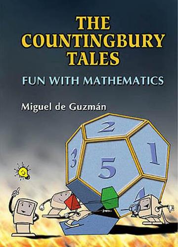 Бумажная книга «Countingbury Tales, The: Fun With Mathematics», автор Мигель де Гусман - фото №1