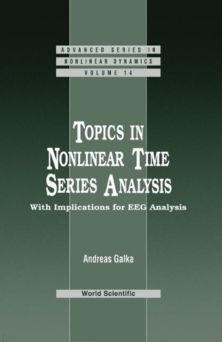 [object Object] «Topics In Nonlinear Time Series Analysis, With Implications For Eeg Analysis», автор Андреас Галка - фото №1