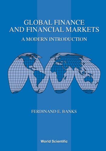 Бумажная книга «Global Finance And Financial Markets: A Modern Introduction», автор Фердинанд Э. Бэнкс - фото №1