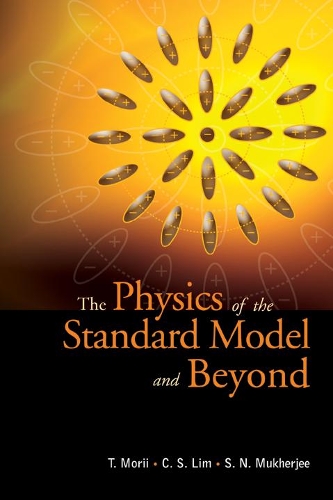 [object Object] «Physics Of The Standard Model And Beyond, The», авторов Чонг-са Лим, Шанкар Натх Мукерджи, Тосиюки Мории - фото №1