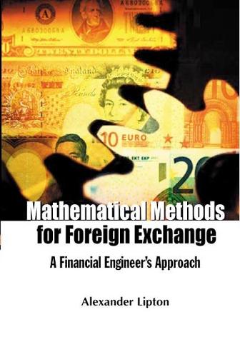 Паперова книга «Mathematical Methods For Foreign Exchange: A Financial Engineer's Approach», автор Олександр Ліптон - фото №1