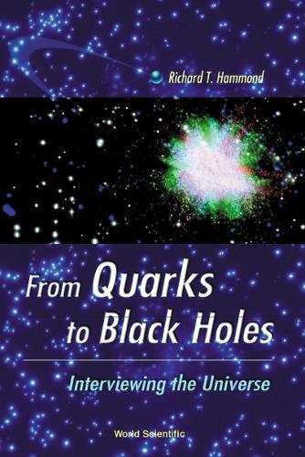 [object Object] «From Quarks To Black Holes - Interviewing The Universe», автор Ричард Т. Хаммонд - фото №1