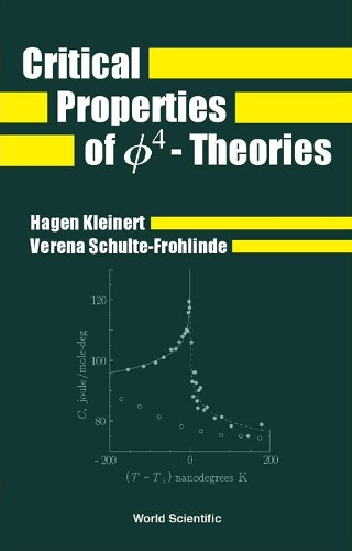 Паперова книга «Critical Properties Of Phi4- Theories», авторів Хаген Кляйнерт, Верена Шульте-Фролінде - фото №1