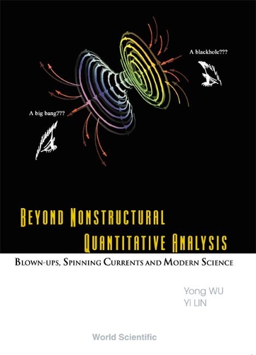 [object Object] «Beyond Nonstructural Quantitative Analysis: Blown-ups, Spinning Currents And Modern Science», авторов И Линь, Йонг Ву - фото №1