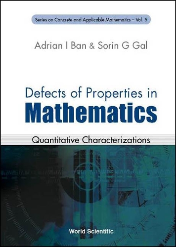 Бумажная книга «Defects Of Properties In Mathematics: Quantitative Characterizations», авторов Адриан И. Бан, Сорин Г. Гал - фото №1