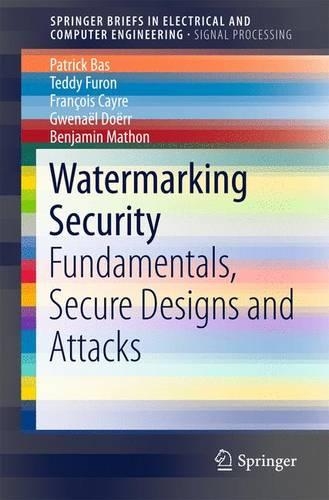 [object Object] «Watermarking Security», авторов Бенджамин Матон, Франсуа Кайре, Гвенаэль Доэрр, Патрик Бас, Тедди Фурон - фото №1