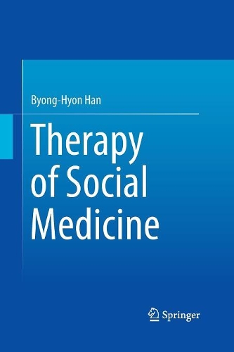 Бумажная книга «Therapy of Social Medicine», автор Бёнг Хён Хан - фото №1