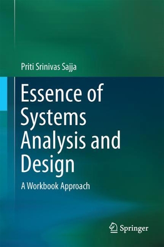 [object Object] «Essence of Systems Analysis and Design: A Workbook Approach», автор Прити Шринивас Саджа - фото №1