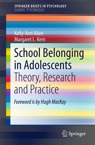 Паперова книга «School Belonging in Adolescents: Theory, Research and Practice», авторів Келлі-Енн Аллен, Пеггі Керн - фото №1