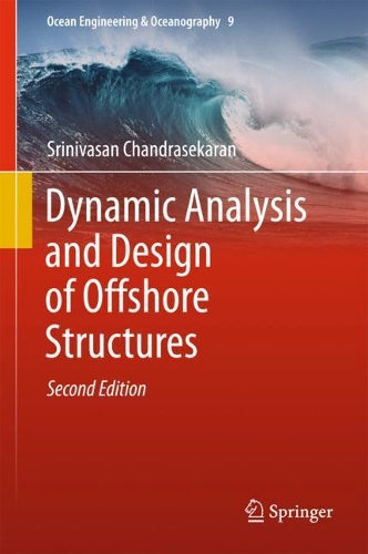 Паперова книга «Dynamic Analysis and Design of Offshore Structures», автор Шрінівасан Чандрасекаран - фото №1