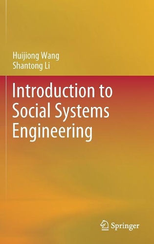 Бумажная книга «Introduction to Social Systems Engineering», авторов Хуэйцзюнь Ван, Шаньтун Ли - фото №1
