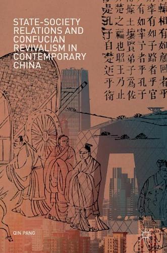 Бумажная книга «State-Society Relations and Confucian Revivalism in Contemporary China», автор Цинь Пань - фото №1