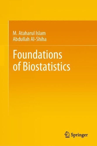 [object Object] «Foundations of Biostatistics», авторов Абдулла Аль-Шиха, М. Атахарул Ислам - фото №1