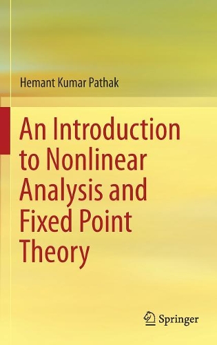 [object Object] «An Introduction to Nonlinear Analysis and Fixed Point Theory», автор Гемант Кумар Патак - фото №1