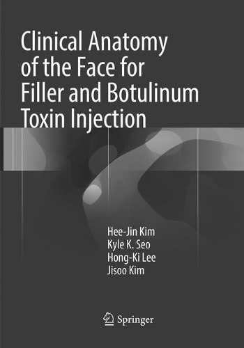 Бумажная книга «Clinical Anatomy of the Face for Filler and Botulinum Toxin Injection», авторов Хи Джин Ким, Хонг-Ки Ли, Джису Ким, Кайл К. Со - фото №1