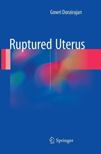 Бумажная книга «Ruptured Uterus», автор Гоури Дорайраджан - фото №1