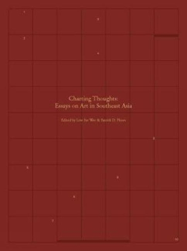 Бумажная книга «Charting Thoughts: Essays on Art in Southeast Asia», авторов Адриан Викерс, Эшли Томпсон, Джон Кларк - фото №1