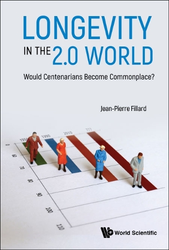 Бумажная книга «Longevity In The 2.0 World: Would Centenarians Become Commonplace?», автор Жан-Пьер Филлар - фото №1