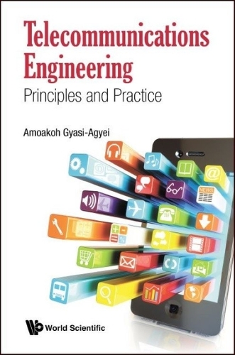 [object Object] «Telecommunications Engineering: Principles And Practice», автор Амоакох Гясі-аг'єй - фото №1