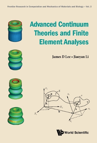 Бумажная книга «Advanced Continuum Theories And Finite Element Analyses», авторов Джеймс Д Ли, Цзяоянь Ли - фото №1